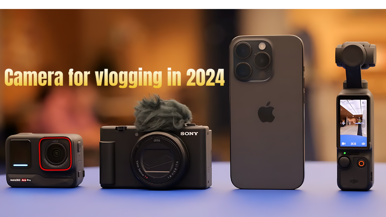 Camera for vlogging in 2024